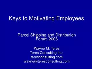 Keys to Motivating Employees