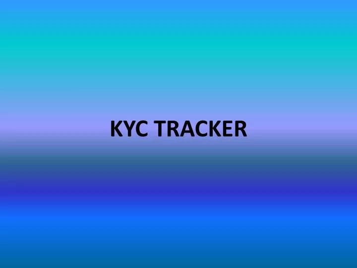 kyc tracker