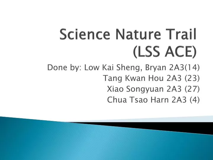 science nature trail lss ace