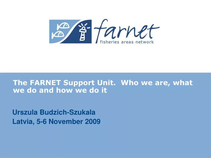 the farnet support unit who we are what we do and how we do it