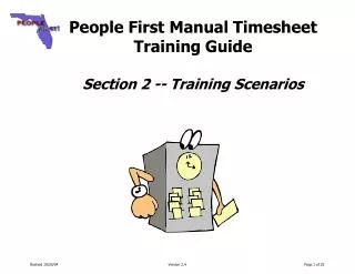 People First Manual Timesheet Training Guide Section 2 -- Training Scenarios