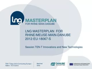 LNG Masterplan for Rhine/Meuse-Main-Danube 2012-EU-18067-S