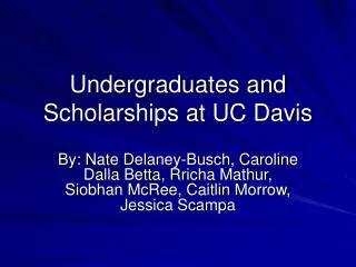 Undergraduates and Scholarships at UC Davis