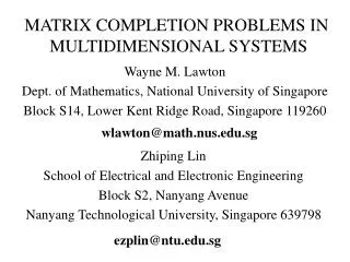 MATRIX COMPLETION PROBLEMS IN MULTIDIMENSIONAL SYSTEMS