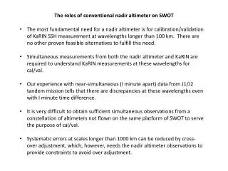 The roles of conventional nadir altimeter on SWOT
