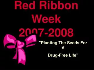 Red Ribbon Week 2007-2008