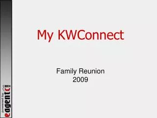 My KWConnect Family Reunion 2009