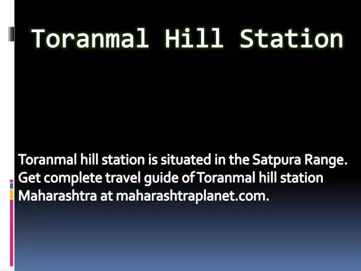 toranmal hill station