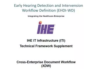 Early Hearing Detection and Intervension Workflow Definition (EHDI-WD)