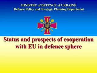 MINISTRY of DEFENCE of UKRAINE Defence Policy and Strategic Planning Department