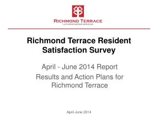Richmond Terrace Resident Satisfaction Survey