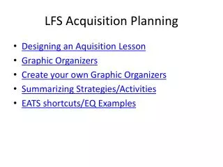 LFS Acquisition Planning