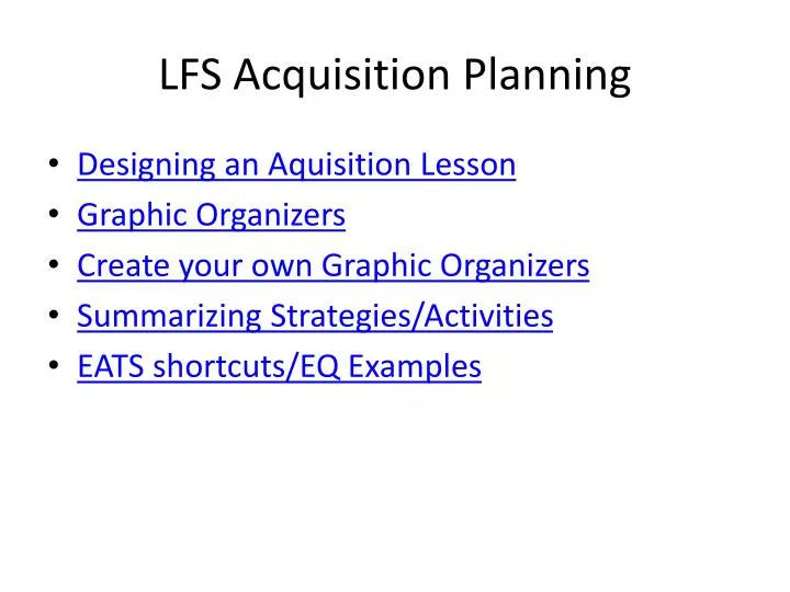 lfs acquisition planning
