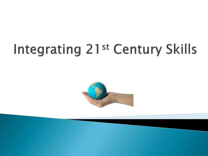 integrating 21 st century skills