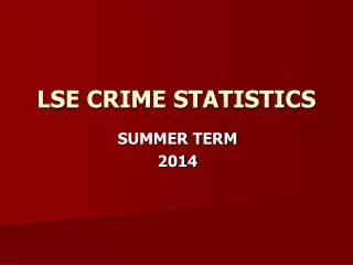 LSE CRIME STATISTICS