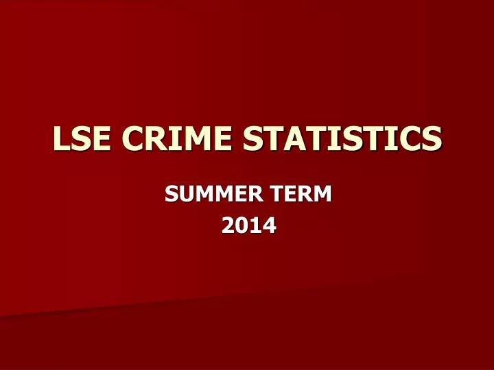 lse crime statistics