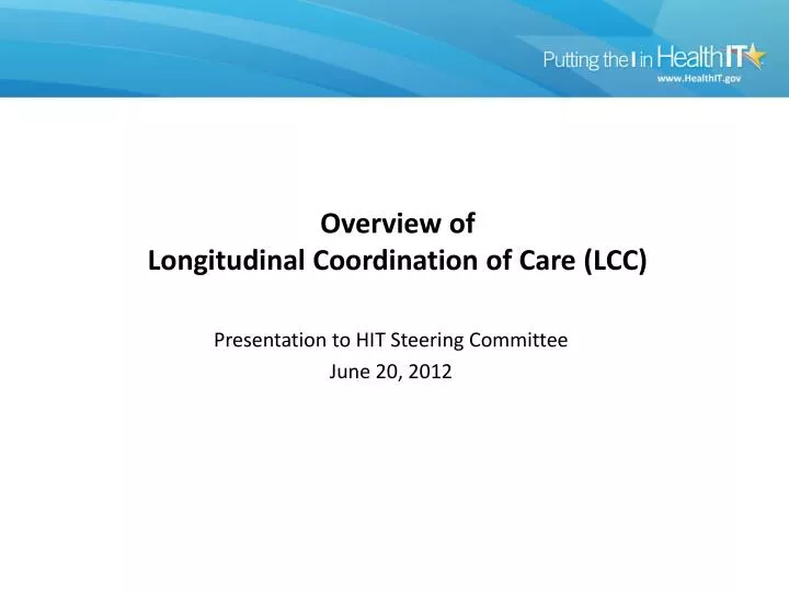 overview of longitudinal coordination of care lcc