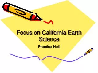 Focus on California Earth Science
