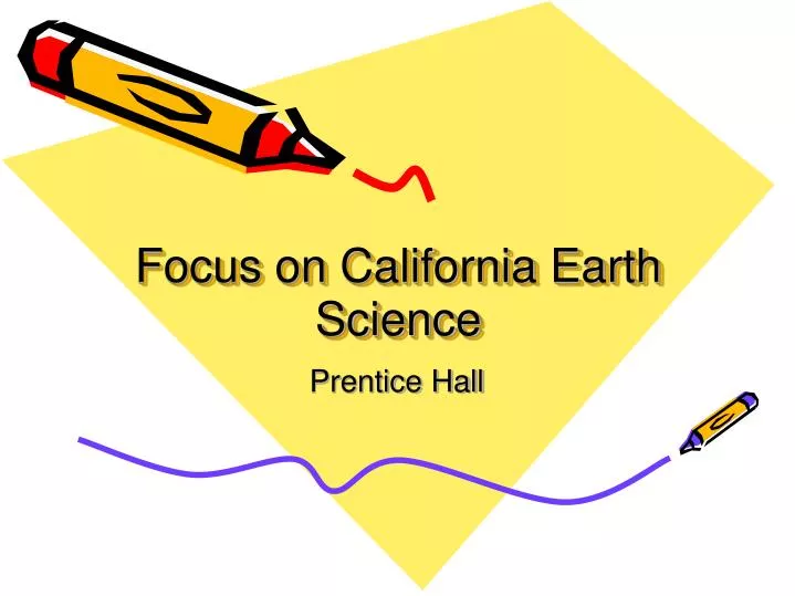 focus on california earth science