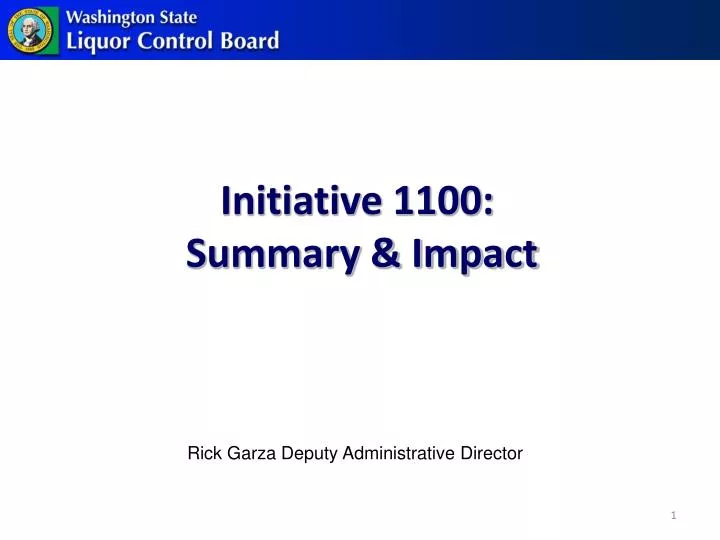 initiative 1100 summary impact