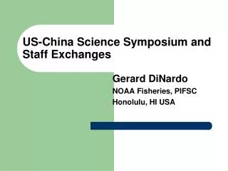 US-China Science Symposium and Staff Exchanges