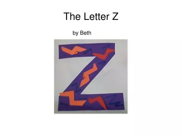 the letter z