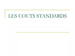 les couts standards