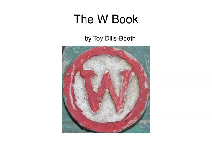 the w book