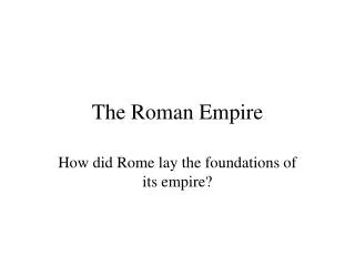 The Roman Empire