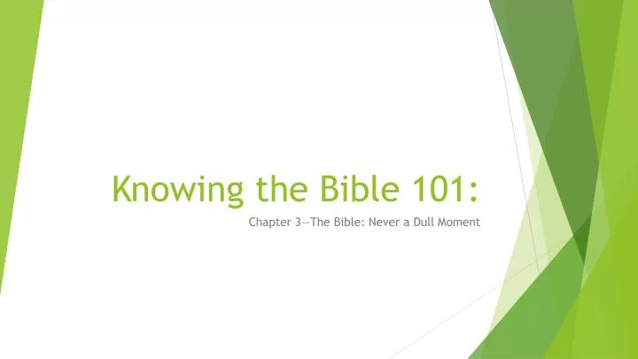 knowing the bible 101