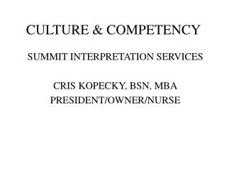CULTURE &amp; COMPETENCY
