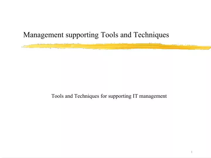 management supporting tools and techniques