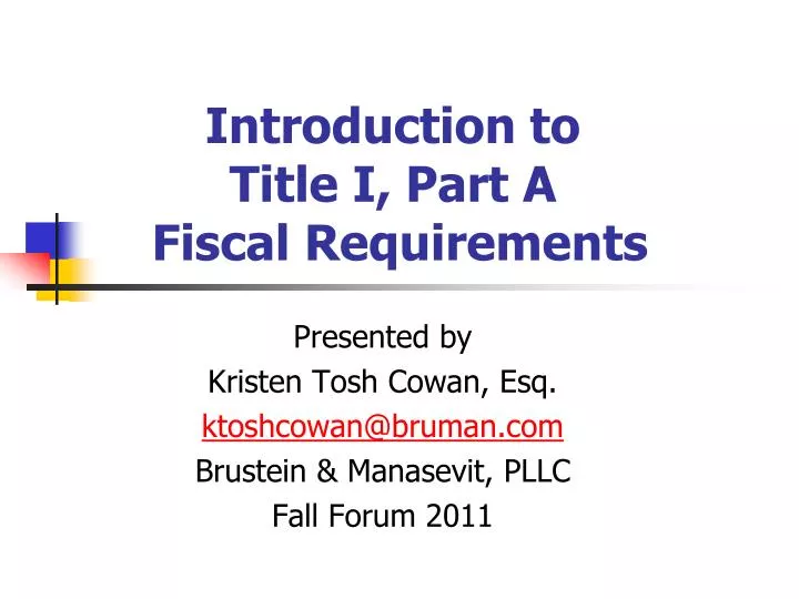 introduction to title i part a fiscal requirements