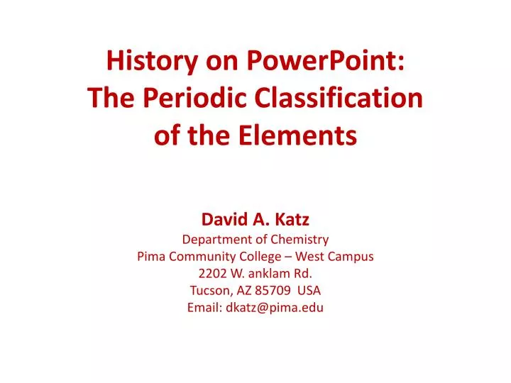 history on powerpoint the periodic classification of the elements