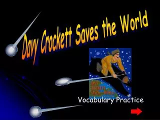 Davy Crockett Saves the World