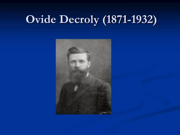 ovide decroly 1871 1932