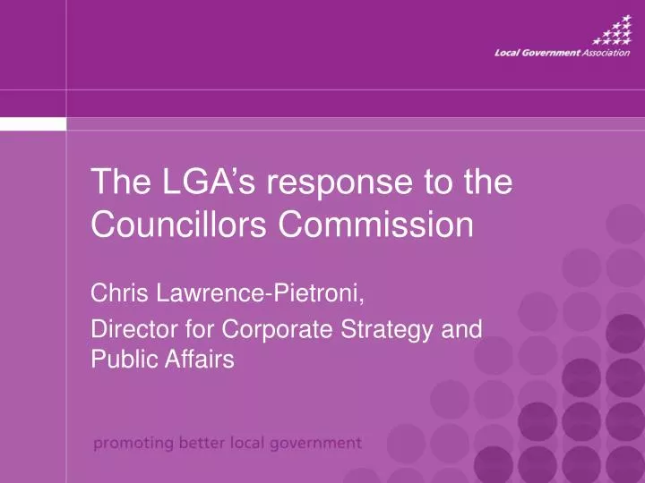 the lga s response to the councillors commission