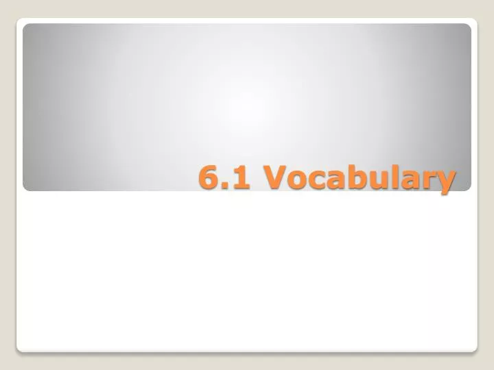 6 1 vocabulary