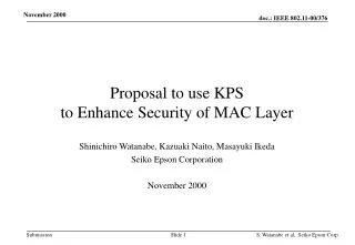 Proposal to use KPS to Enhance Security of MAC Layer