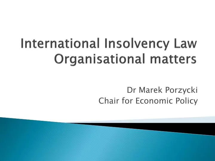 international insolvency law organisational matters