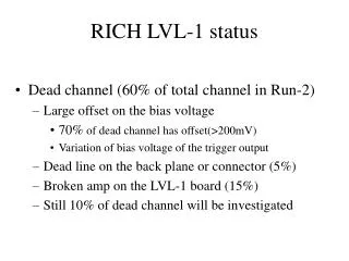 RICH LVL-1 status