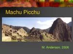 Machu Picchu - slide 1