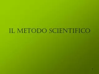 il metodo scientifico