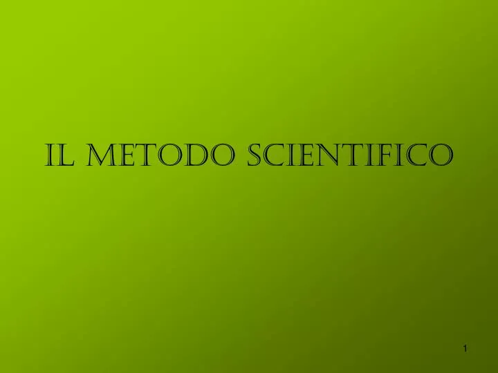 il metodo scientifico