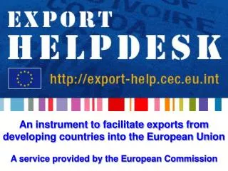 Introduction to the Export Helpdesk