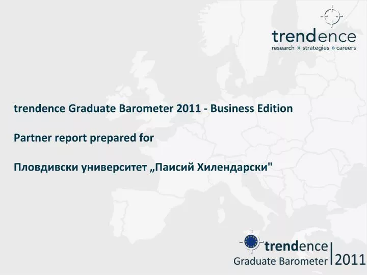 trendence graduate barometer 2011 business edition partner report prepared for