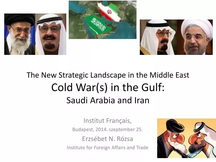 the new strategic landscape in the middle east cold war s in the gulf saudi arabia and iran