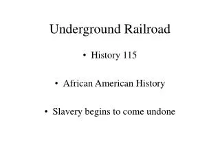 Underground Railroad