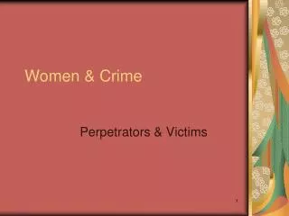 Women &amp; Crime