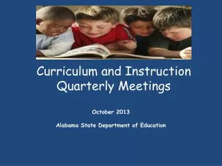 Curriculum and Instruction Quarterly Meetings